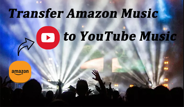 transfer amazon music to youtube music