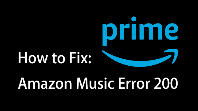 fix amazon music error 200