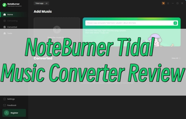 noteburner tidal music converter review