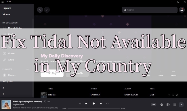 fix tidal not available in my country